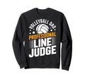 Funny Volleyball Dad Professional Sweatshirt - Minimalist Print Unisex - T-Shirt, Sweatshirt, Hoodie
