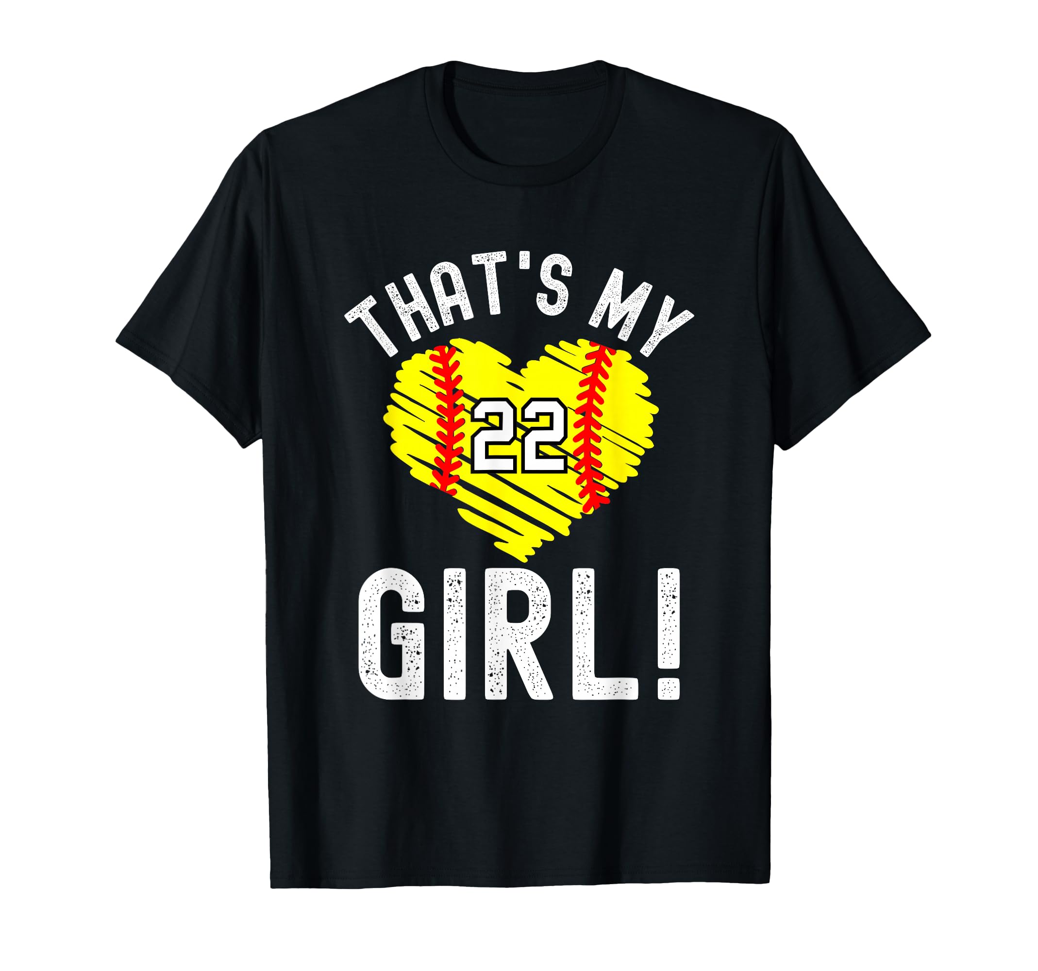 Thats My Number 22 Heart Softball T-Shirt - Casual Everyday Wear Unisex - T-Shirt, Sweatshirt, Hoodie