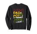 Husband Dad Pot Smoking Legend Gift Sweatshirt - Unique Graphic Men Women - T-Shirt, Sweatshirt, Hoodie