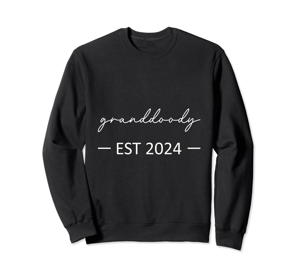 Granddoody Est 2024 New Dad Dad Sweatshirt - Fun Novelty Design Men Women - T-Shirt, Sweatshirt, Hoodie