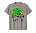 Escargot It Funny Dad Joke Word T-Shirt - Graphic Print for Adults - T-Shirt, Sweatshirt, Hoodie