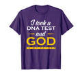Funny I Took Dna Test God Is My Father T-Shirt - Aesthetic Graphic Unisex - T-Shirt, Sweatshirt, Hoodie