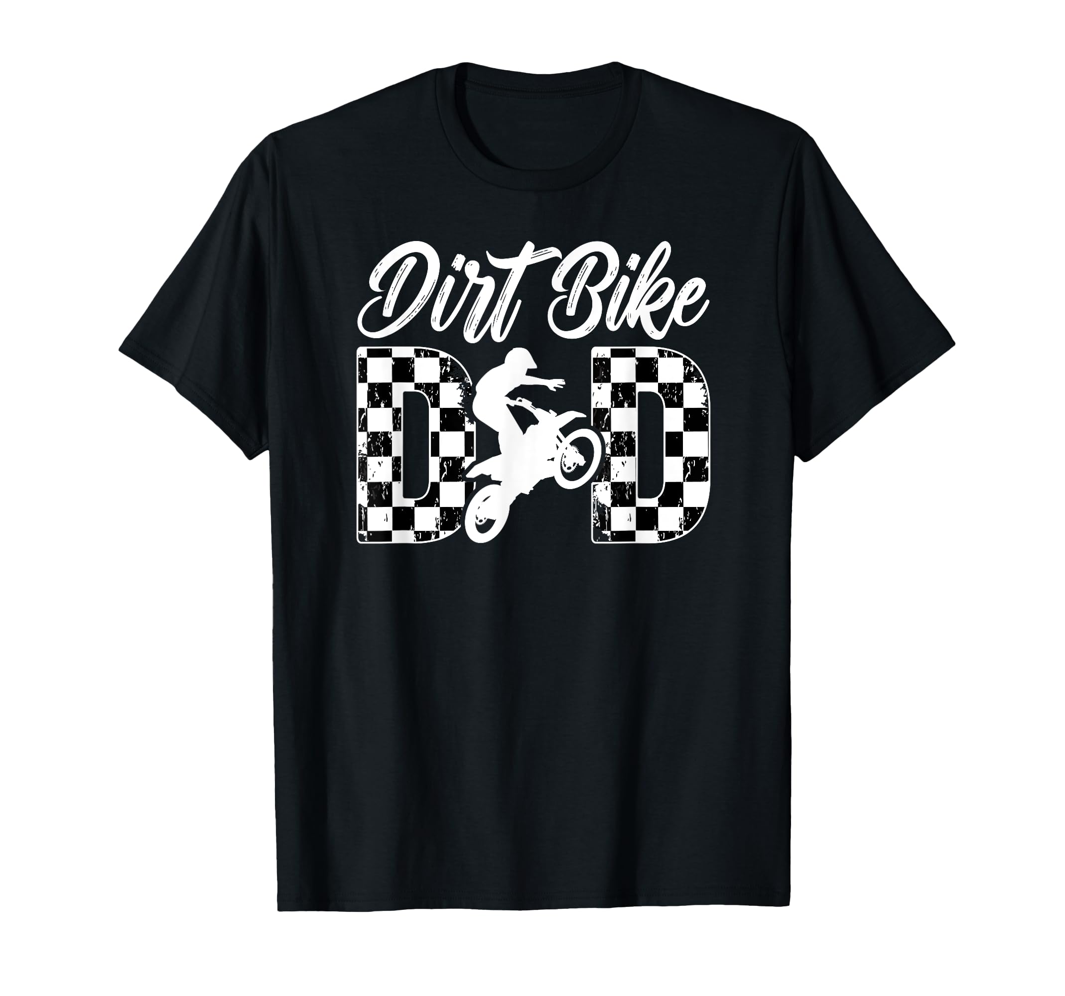 Dirt Bike Dad Dirt Biker Dad Dirt T-Shirt - Casual Everyday Wear Men Women - T-Shirt, Sweatshirt, Hoodie