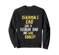 Benjamins Dad Funny Text Sweatshirt - Casual Everyday Wear Men Women - T-Shirt, Sweatshirt, Hoodie
