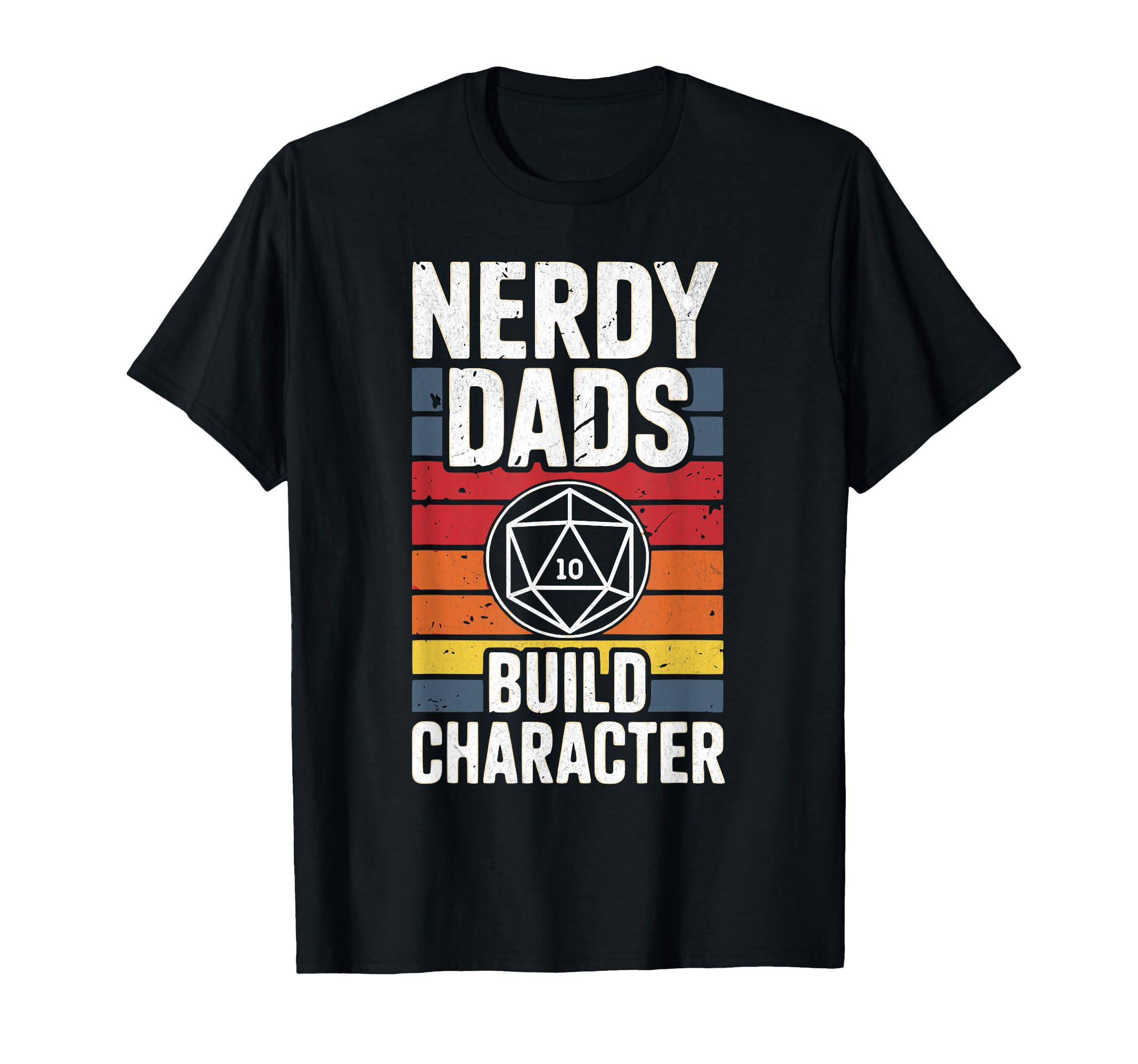 Nerdy Dads Build Character Fantasy T-Shirt - Aesthetic Graphic for Adults - T-Shirt, Sweatshirt, Hoodie