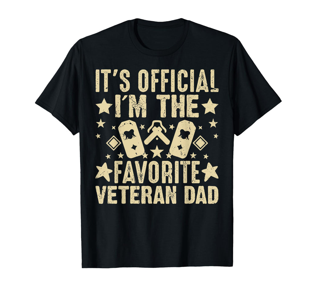 Its Im Favorite Veteran Dad T-Shirt - Graphic Print Men Women - T-Shirt, Sweatshirt, Hoodie