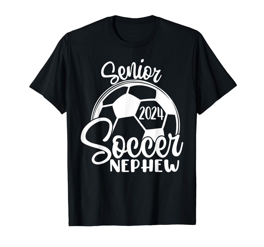 Senior Soccer Nephew 2024 Class 2024 T-Shirt - Minimalist Print for Adults - T-Shirt, Sweatshirt, Hoodie