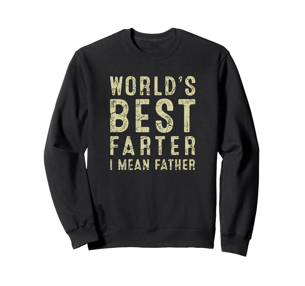 Best Dad Ever Fathers Day Sweatshirt - Custom Art Print Men Women - T-Shirt, Sweatshirt, Hoodie