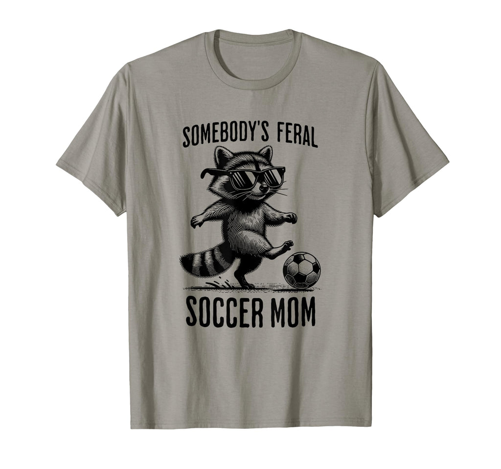 Feral Soccer Mom Funny Raccoon Playing T-Shirt - Minimalist Print Unisex - T-Shirt, Sweatshirt, Hoodie