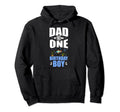 Birthday Dad Fishing Dad Big One Birthday Hoodie - Streetwear Style Unisex - T-Shirt, Sweatshirt, Hoodie