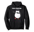 Penguin Dad Antarctic Animal Lovers Hoodie - Streetwear Style Unisex - T-Shirt, Sweatshirt, Hoodie