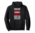 Funny Soccer Brother Soccer Player Hoodie - Fun Novelty Design for Adults - T-Shirt, Sweatshirt, Hoodie