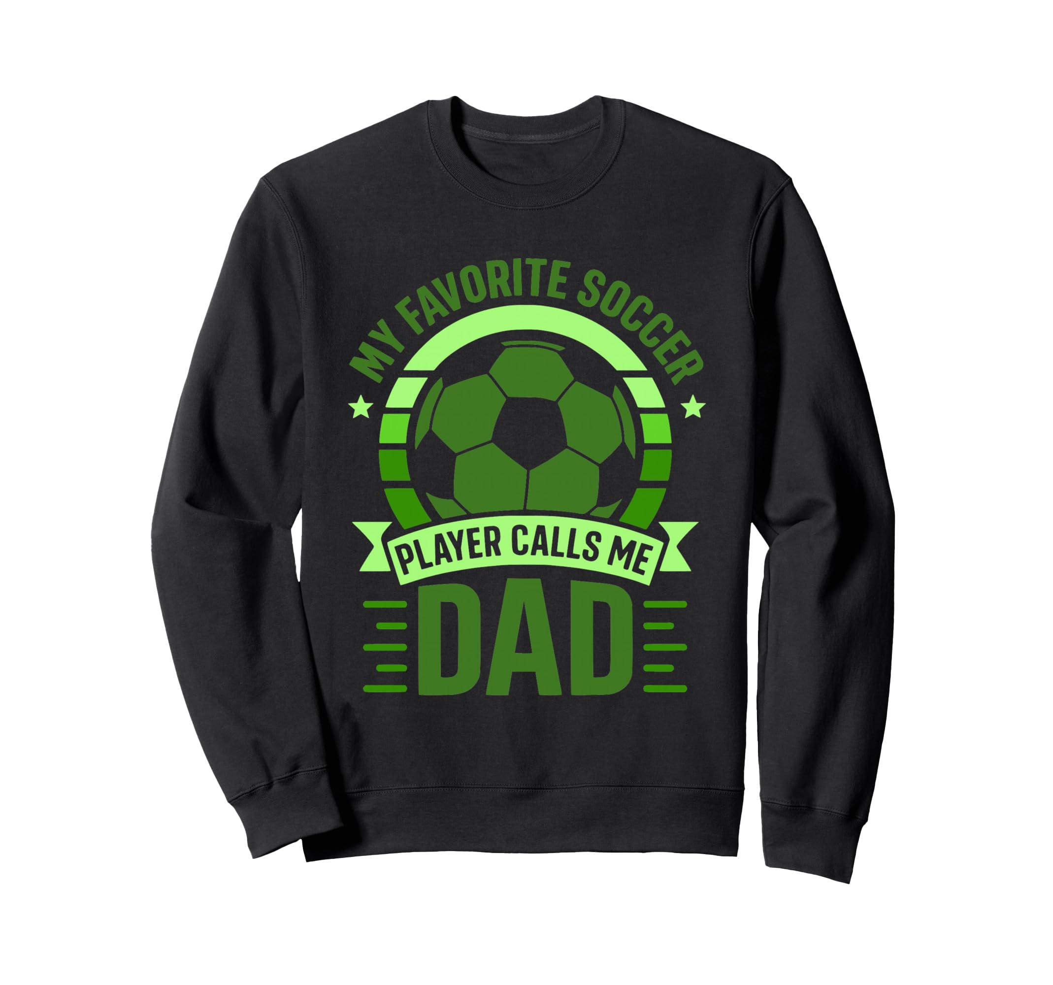 My Favorite Soccer Player Calls Me Sweatshirt - Trendy Graphic for Adults - T-Shirt, Sweatshirt, Hoodie
