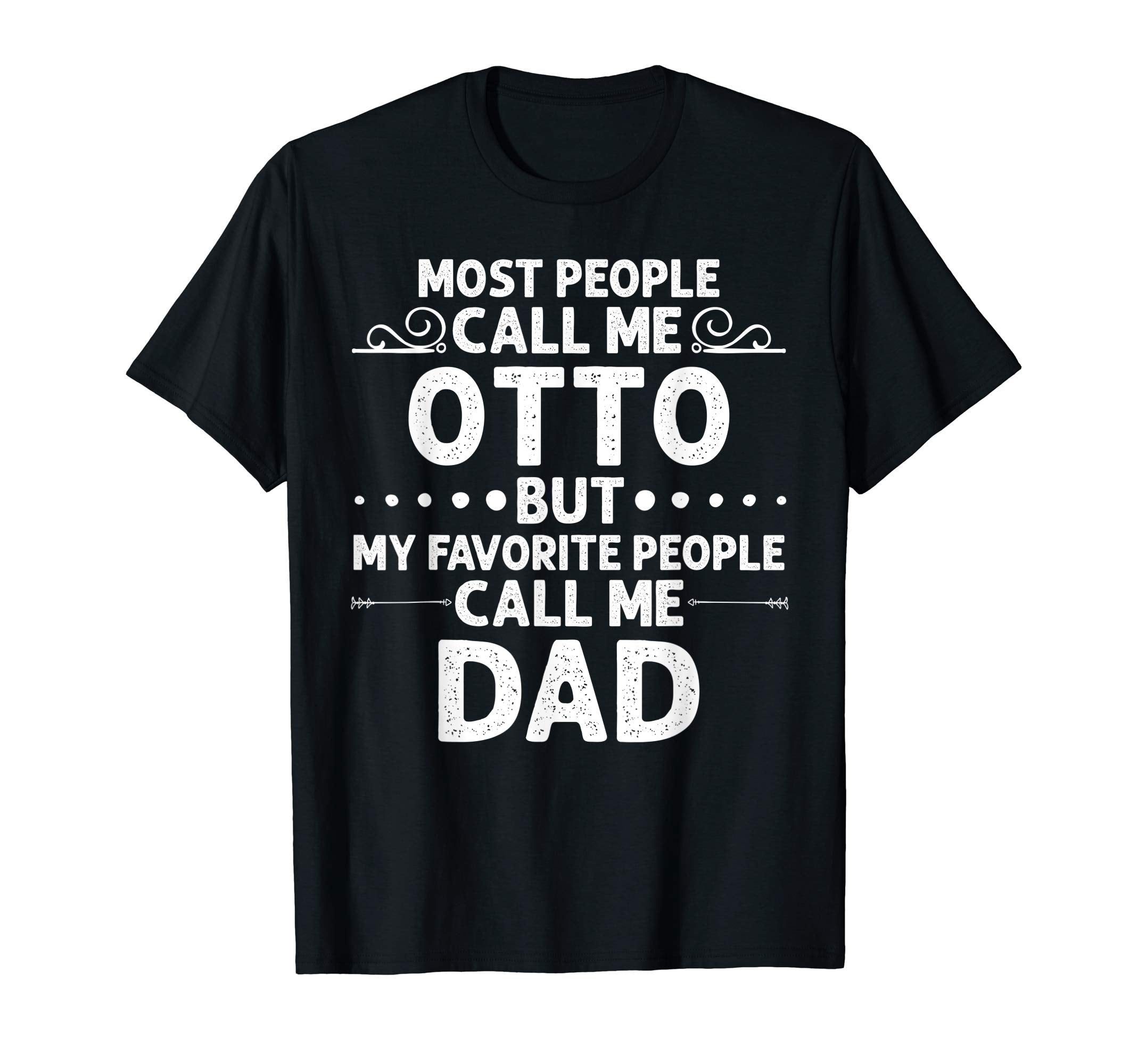 Otto Gift Name Funny Fathers Day T-Shirt - Aesthetic Graphic for Adults - T-Shirt, Sweatshirt, Hoodie