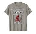 Never Underestimate Old Mountain T-Shirt - Aesthetic Graphic Men Women - T-Shirt, Sweatshirt, Hoodie