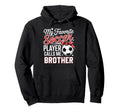 My Favorite Soccer Player Calls Me Hoodie - Casual Everyday Wear Men Women - T-Shirt, Sweatshirt, Hoodie
