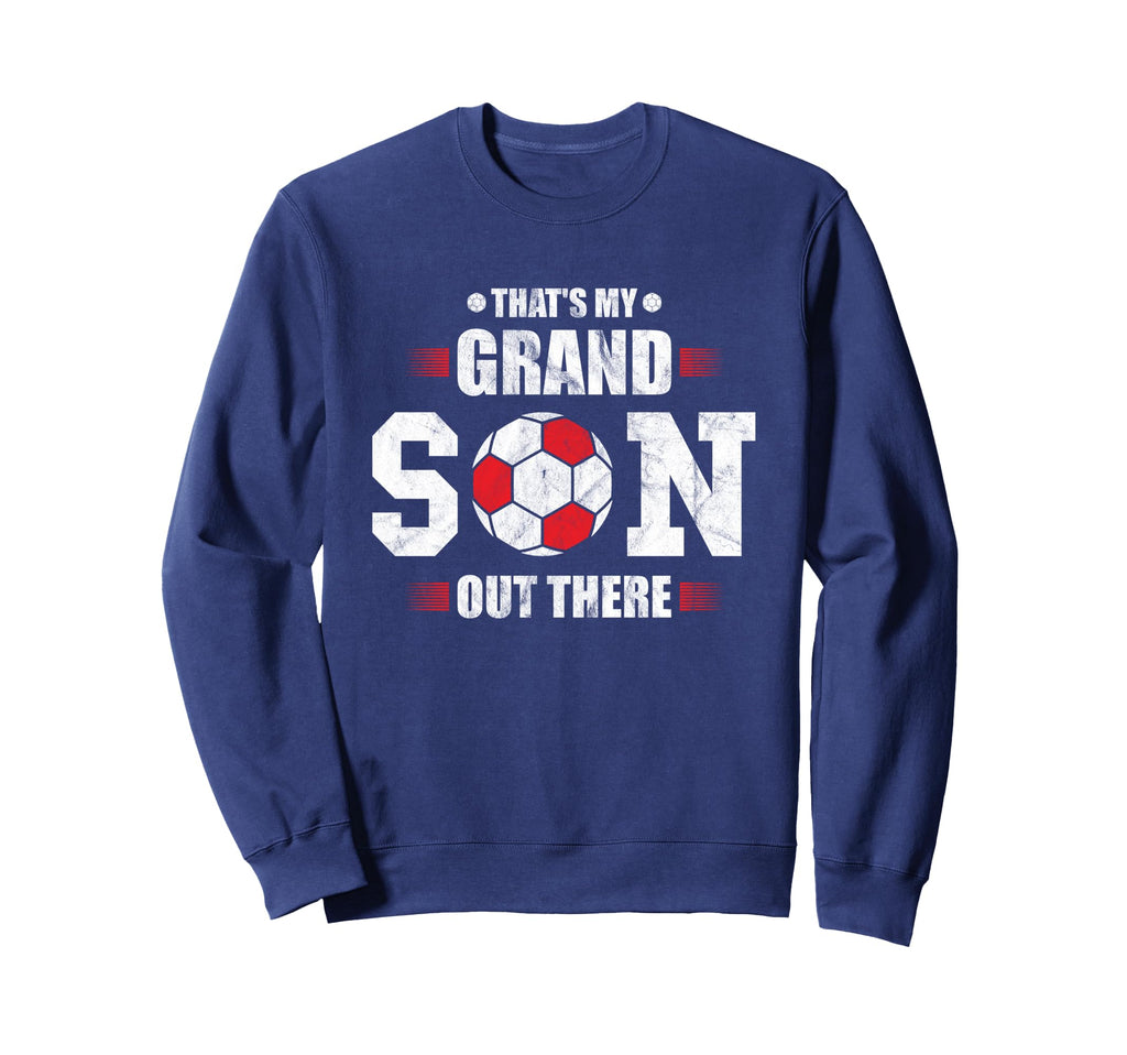 Thats My Grandson Out There Football Sweatshirt - Custom Art Print Unisex - T-Shirt, Sweatshirt, Hoodie