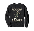 Play Soccer Their Seventies Player Sweatshirt - Unique Graphic for Adults - T-Shirt, Sweatshirt, Hoodie