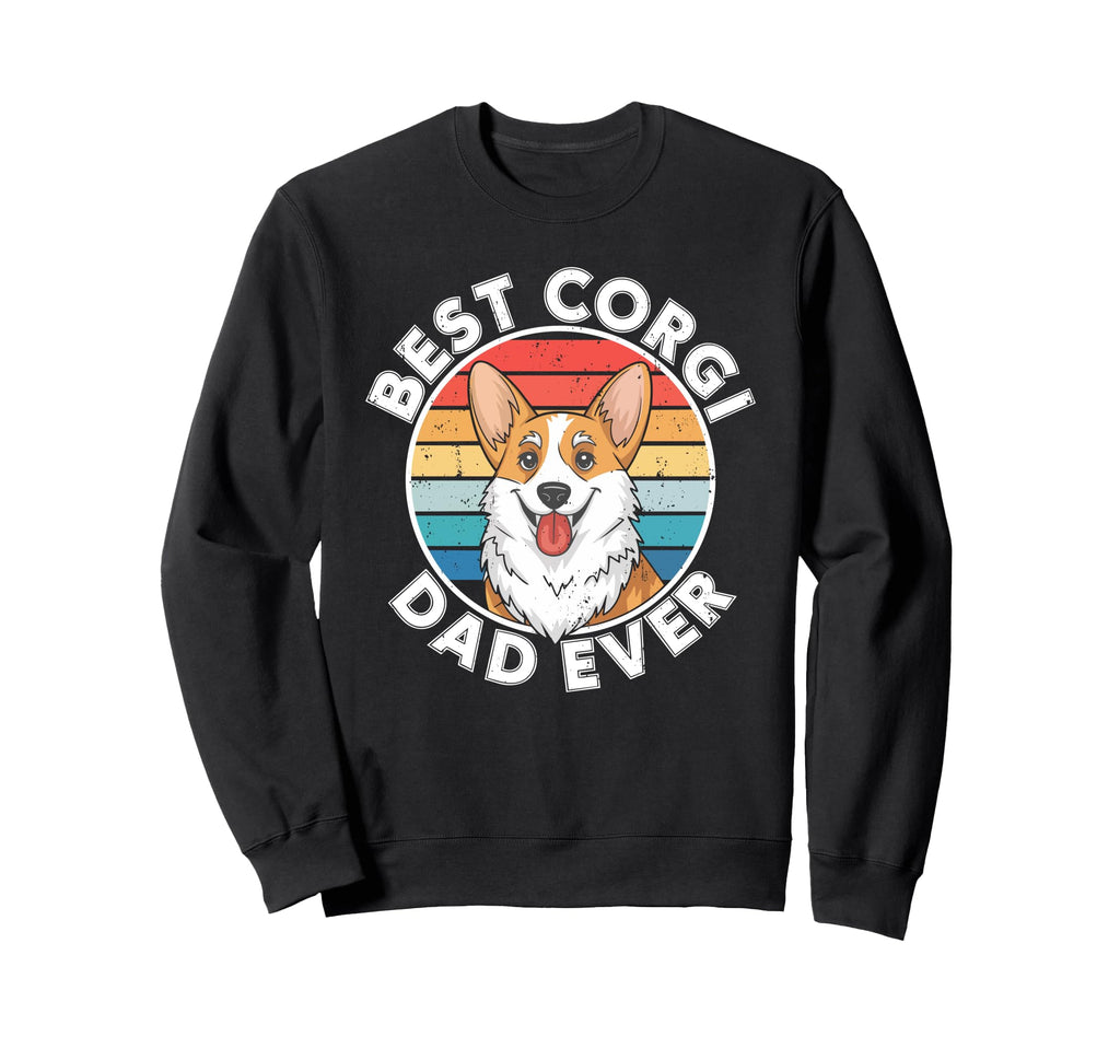 Best Corgi Dad Ever Daddy Dog Lover Sweatshirt - Novelty Apparel Unisex - T-Shirt, Sweatshirt, Hoodie