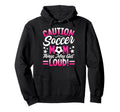 Caution Soccer Mom Things May Get Loud Hoodie - Novelty Apparel Unisex - T-Shirt, Sweatshirt, Hoodie