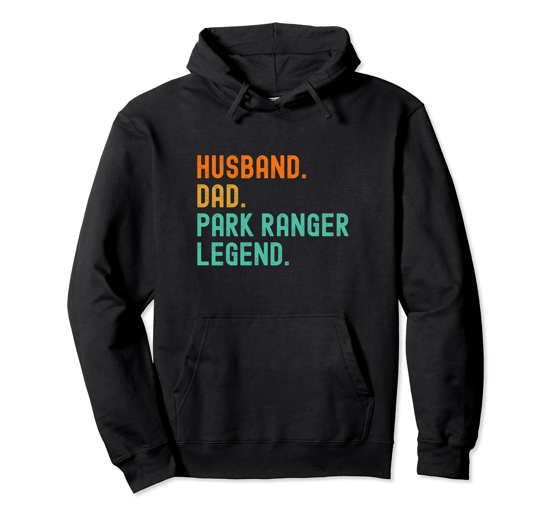 Husband Dad Park Ranger Legend Hoodie - Minimalist Print for Adults - T-Shirt, Sweatshirt, Hoodie