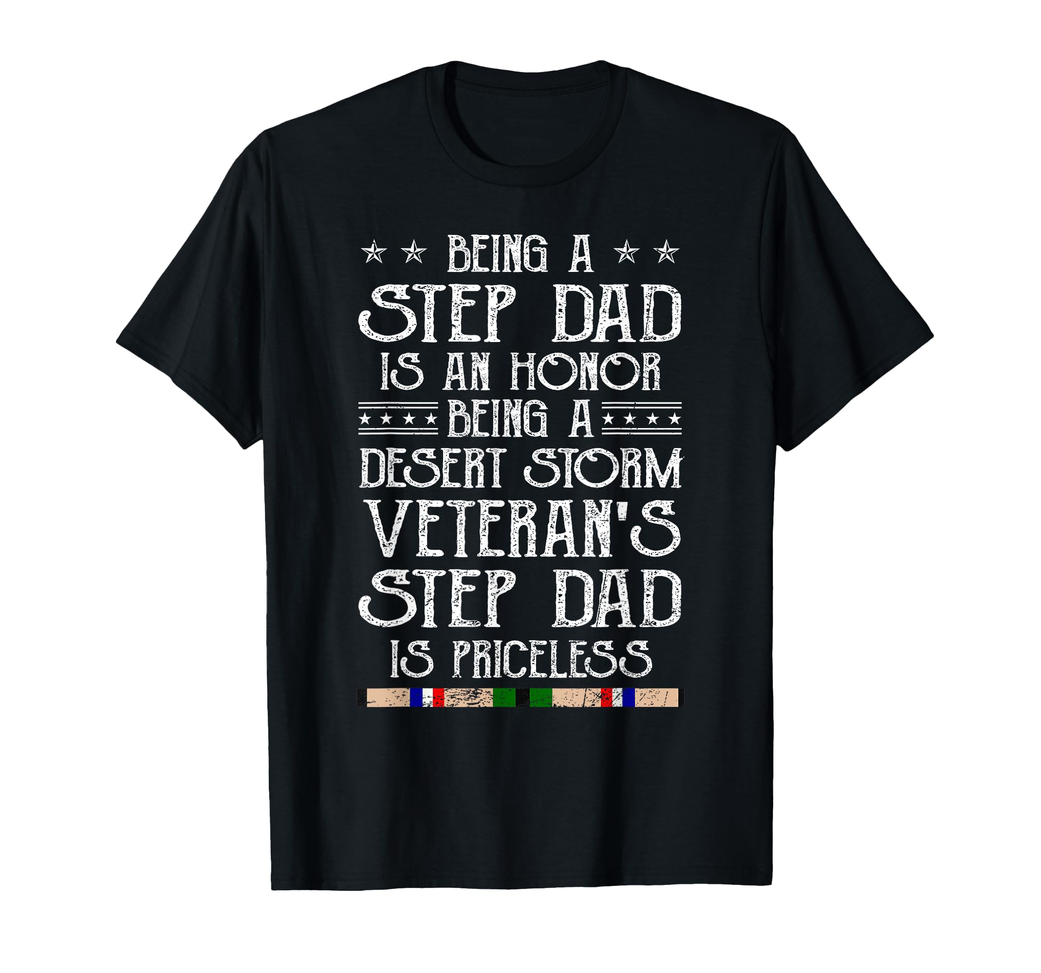 Proud Desert Storm Veteran Step Dad T-Shirt - Novelty Apparel for Adults - T-Shirt, Sweatshirt, Hoodie