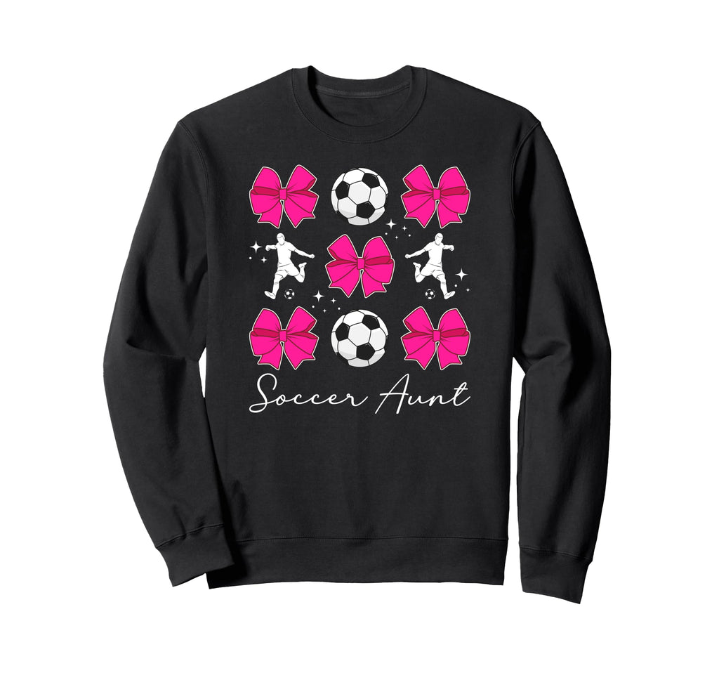 Soccer Aunt Soccer Player Auntie Sweatshirt - Unique Graphic Unisex - T-Shirt, Sweatshirt, Hoodie
