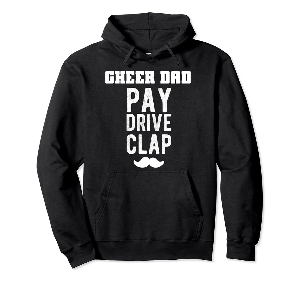 Cheerleading Dad Cheerleader Cheer Dad Hoodie - Streetwear Style for Adults - T-Shirt, Sweatshirt, Hoodie