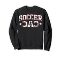 Soccer Dad Soccer Lover Fan Daddy Sweatshirt - Novelty Apparel Unisex - T-Shirt, Sweatshirt, Hoodie