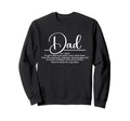 Best Dad Definition Funny Sweatshirt - Fun Novelty Design for Adults - T-Shirt, Sweatshirt, Hoodie