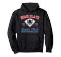 Home Plate Dads Club Proud Baseball Hoodie - Aesthetic Graphic for Adults - T-Shirt, Sweatshirt, Hoodie