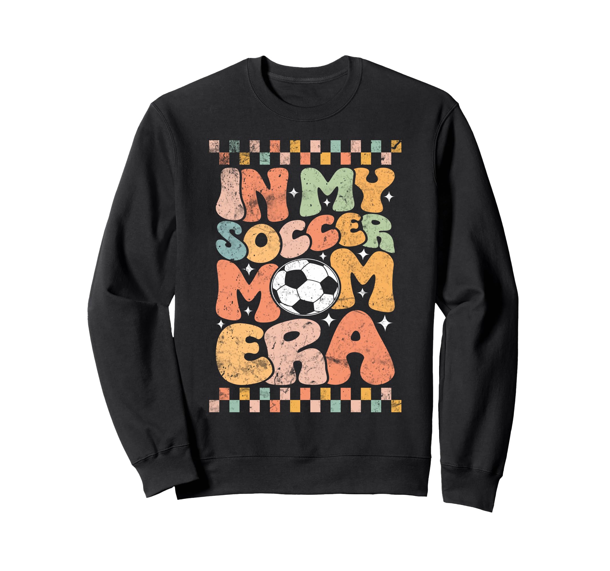 My Soccer Mom Era Football Mama Groovy Sweatshirt - Trendy Graphic Unisex - T-Shirt, Sweatshirt, Hoodie