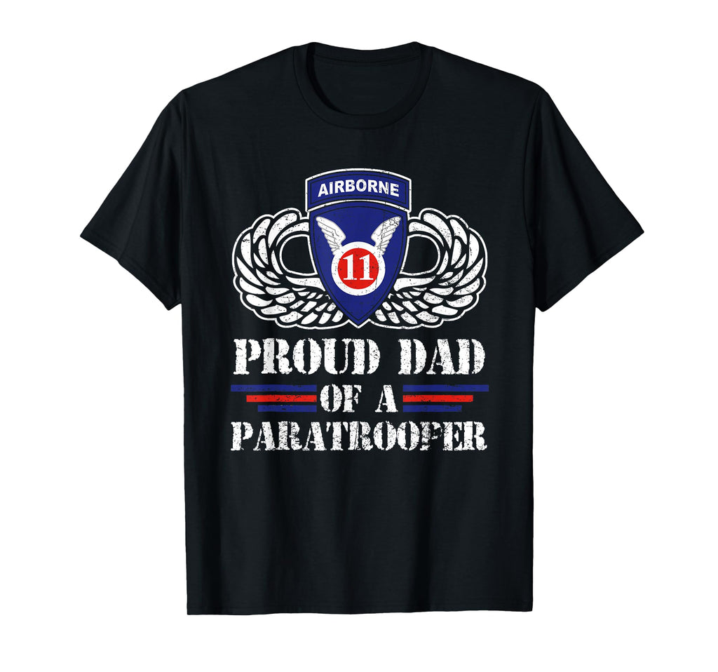 Proud Dad 11Th Airborne Division T-Shirt - Custom Art Print Men Women - T-Shirt, Sweatshirt, Hoodie