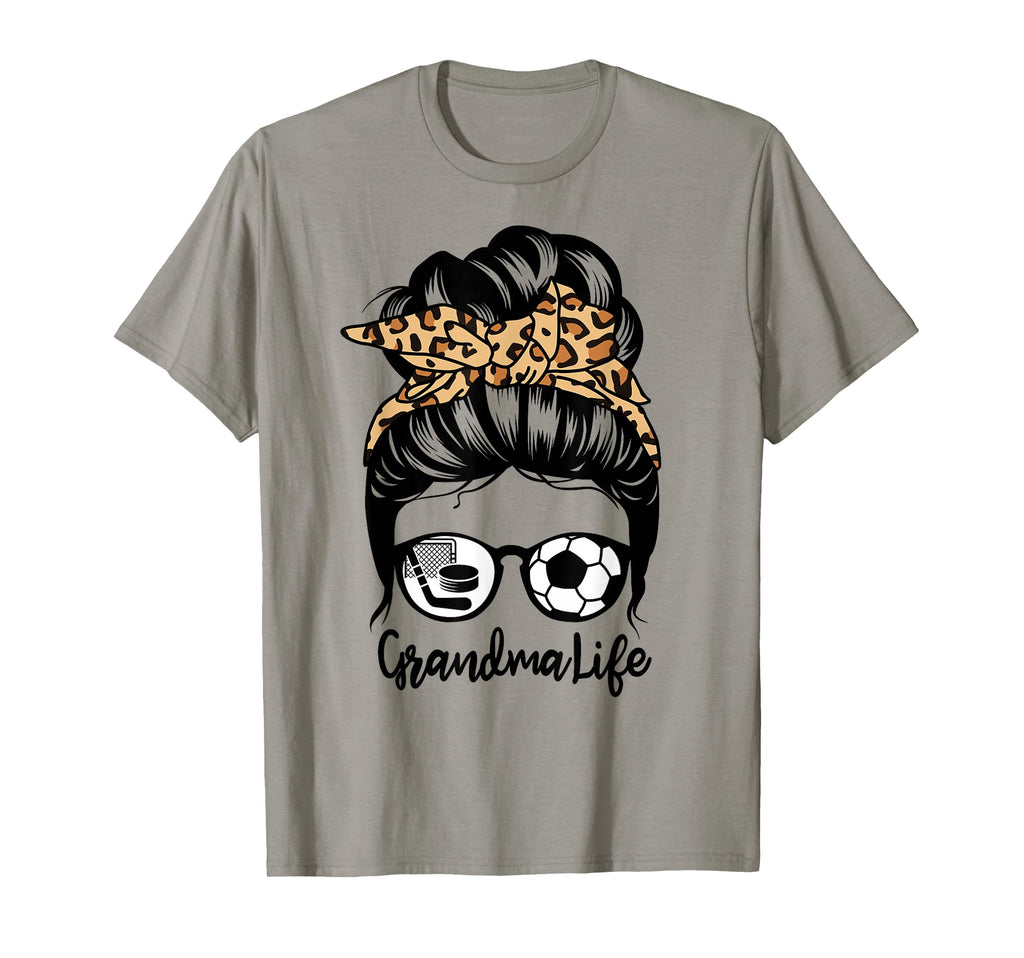 Grandma Life Messy Bun Hair Funny Soccer T-Shirt - Novelty Apparel Unisex - T-Shirt, Sweatshirt, Hoodie