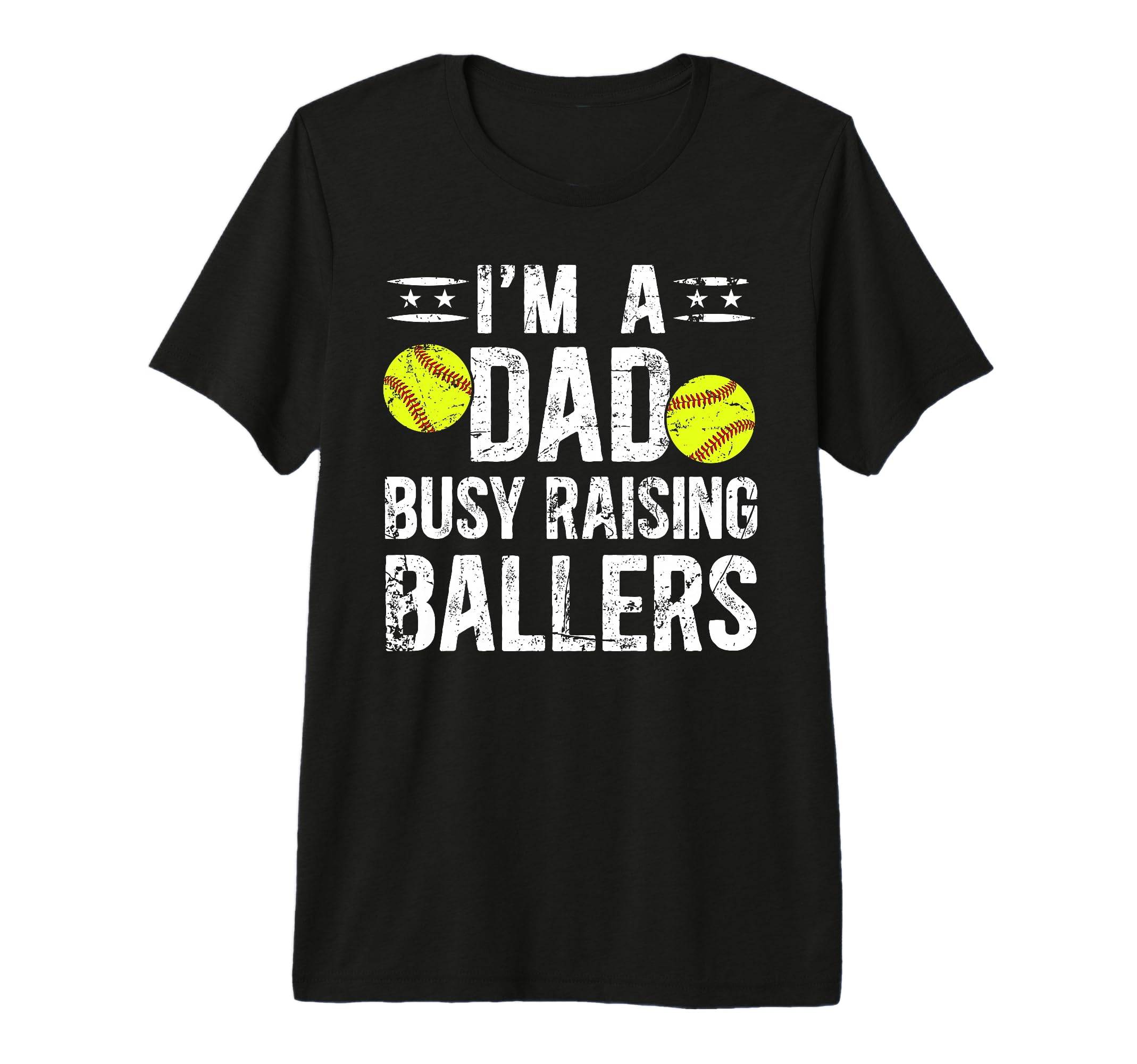 Mens Busy Raising Ballers Softball Dad T-Shirt - Graphic Print Men Women - T-Shirt, Sweatshirt, Hoodie