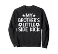 Brothers Little Side Kick Soccer Brother Sweatshirt - Graphic Print Unisex - T-Shirt, Sweatshirt, Hoodie