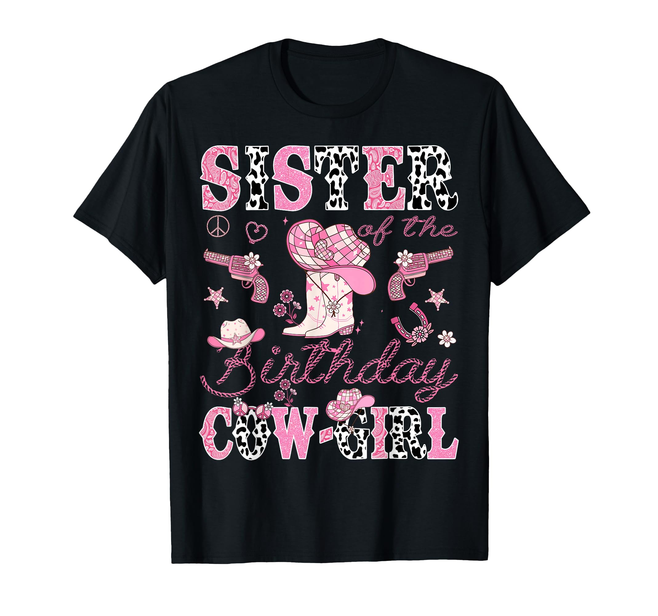 Sister Birthday Cowgirl Western Rodeo T-Shirt - Unique Graphic for Adults - T-Shirt, Sweatshirt, Hoodie