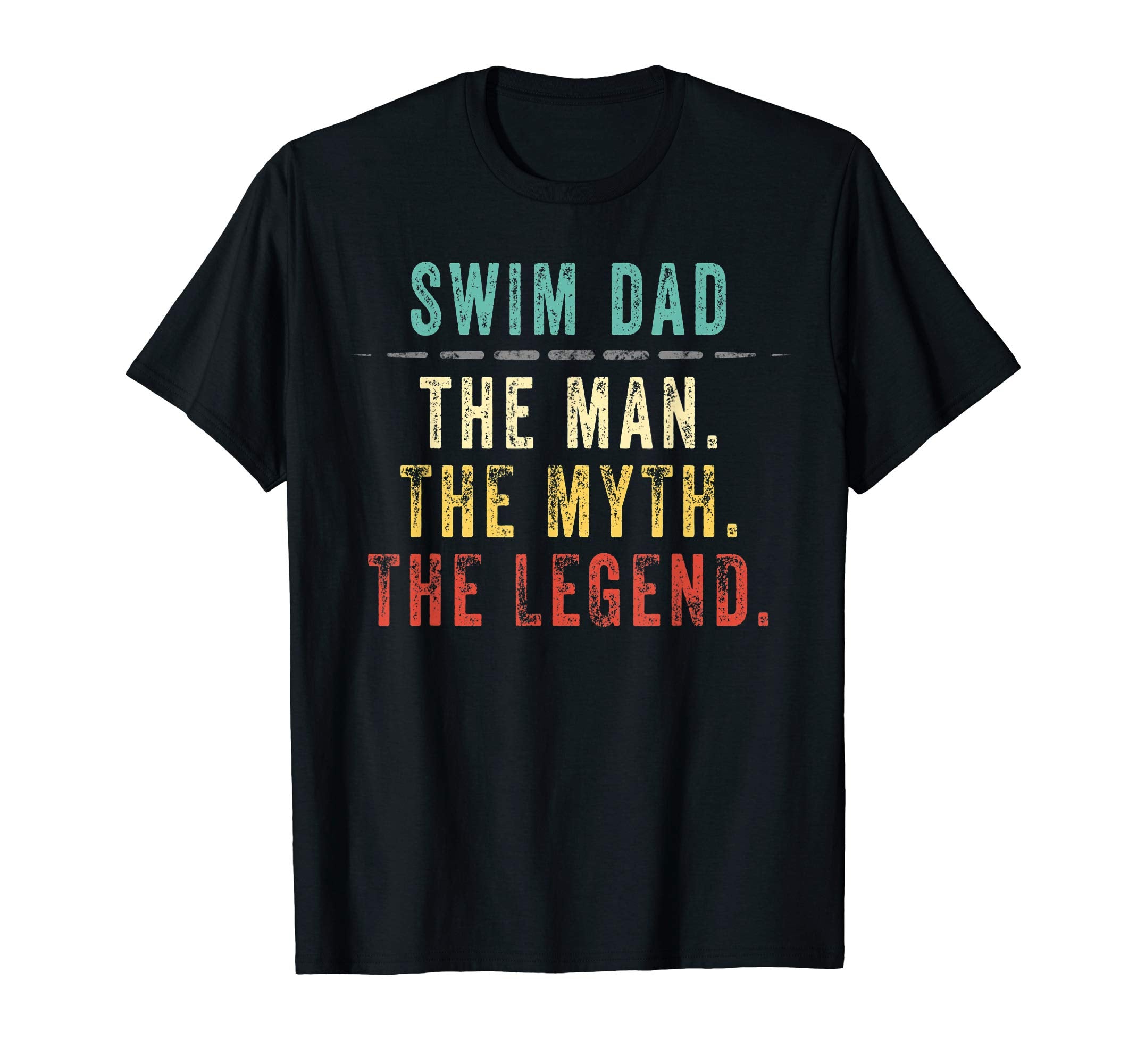 Mens Swim Dad Fathers Day Gift Swim Dad T-Shirt - Unique Graphic Unisex - T-Shirt, Sweatshirt, Hoodie