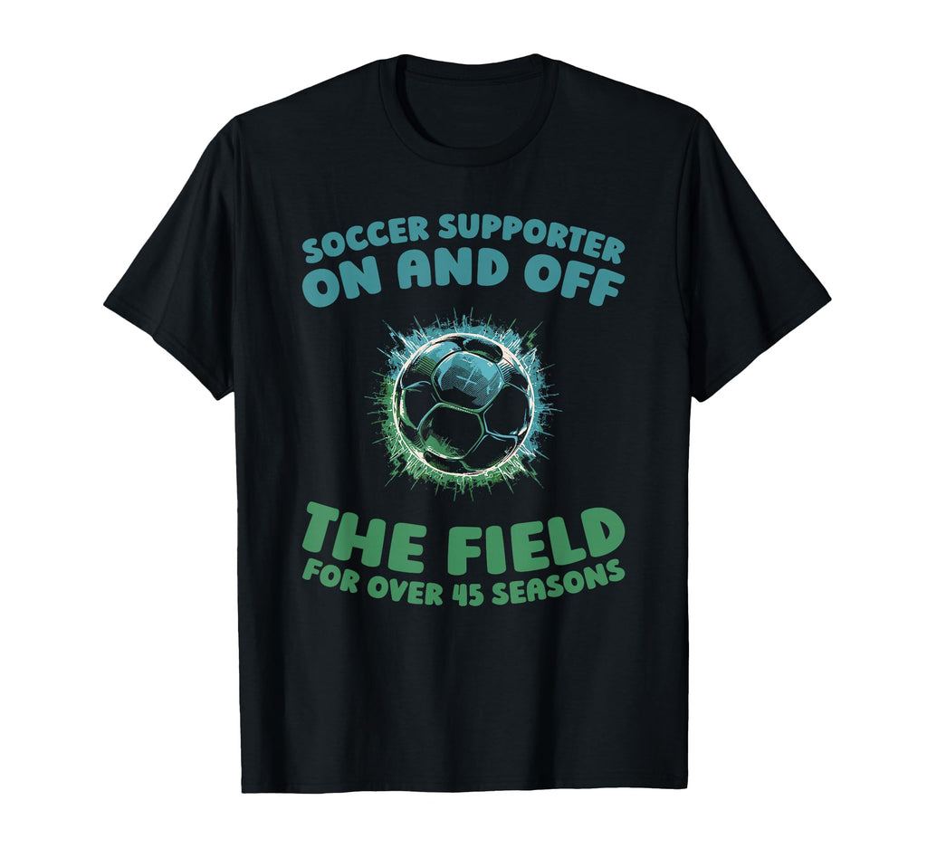 45 Years Old Player Sports Team T-Shirt - Streetwear Style for Adults - T-Shirt, Sweatshirt, Hoodie
