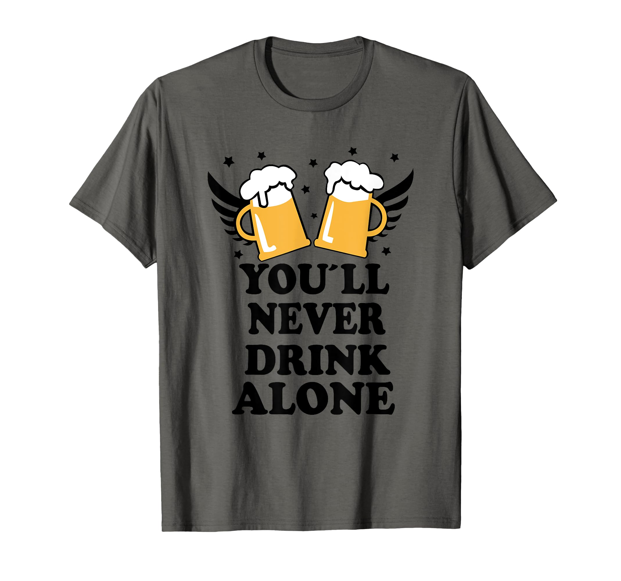 You Will Never Drink Alone Beer Soccer T-Shirt - Graphic Print Men Women - T-Shirt, Sweatshirt, Hoodie