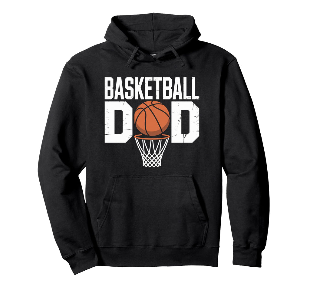 Basketball Player Dad Gifts Sweatshirt - Unique Graphic Men Women - T-Shirt, Sweatshirt, Hoodie
