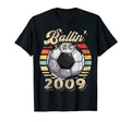 Ballin Since 2009 13Th Soccer T-Shirt - Casual Everyday Wear Men Women - T-Shirt, Sweatshirt, Hoodie
