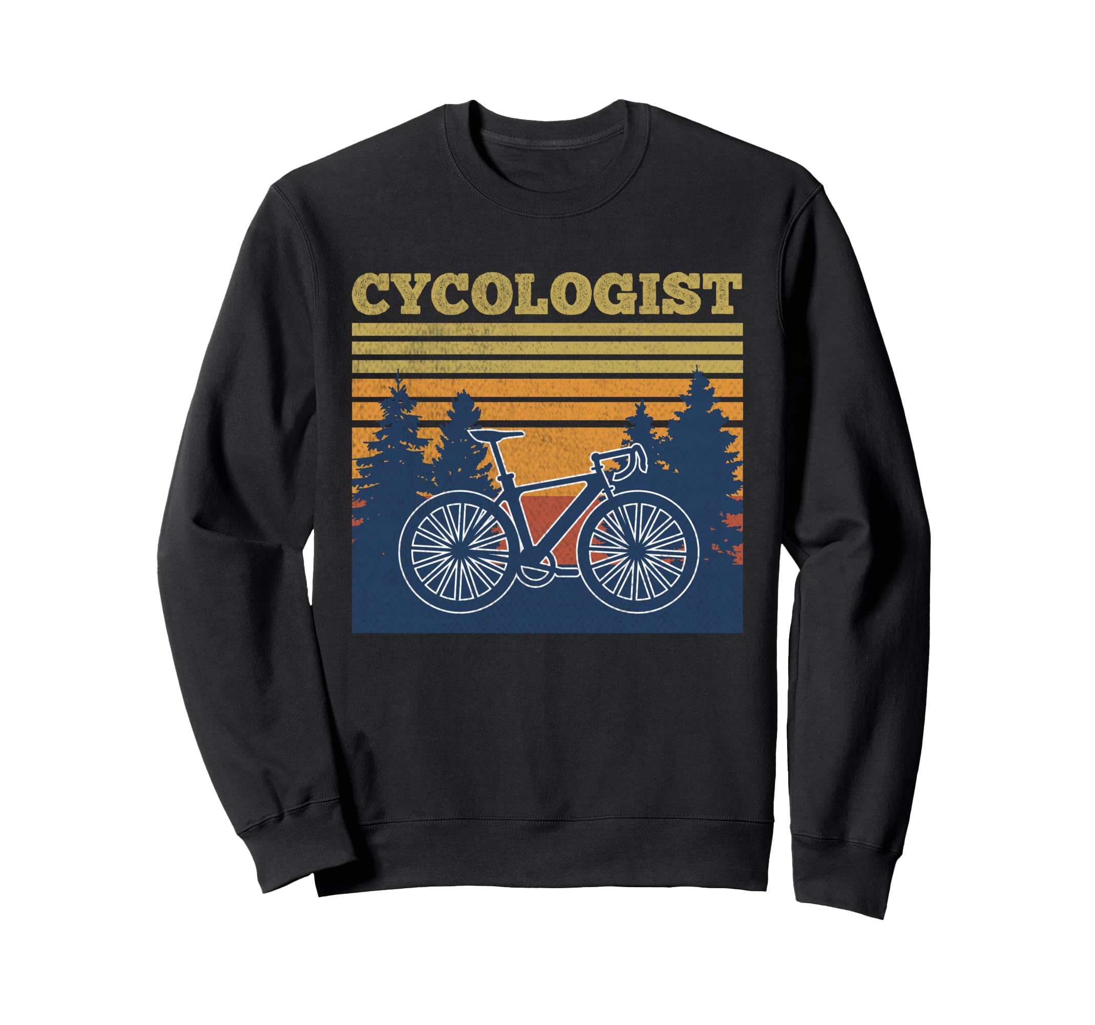 Cycologist Funny Biking Gift Mtb Sweatshirt - Unique Graphic Men Women - T-Shirt, Sweatshirt, Hoodie