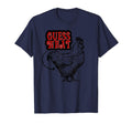 Guess What Chicken Butt Dad Jokes T-Shirt - Casual Everyday Wear Men Women - T-Shirt, Sweatshirt, Hoodie