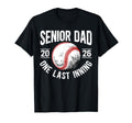 Baseball Senior Dad 2026 Last T-Shirt - Casual Everyday Wear for Adults - T-Shirt, Sweatshirt, Hoodie
