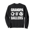 Grandpa Ballers Funny Soccer Sweatshirt - Streetwear Style for Adults - T-Shirt, Sweatshirt, Hoodie