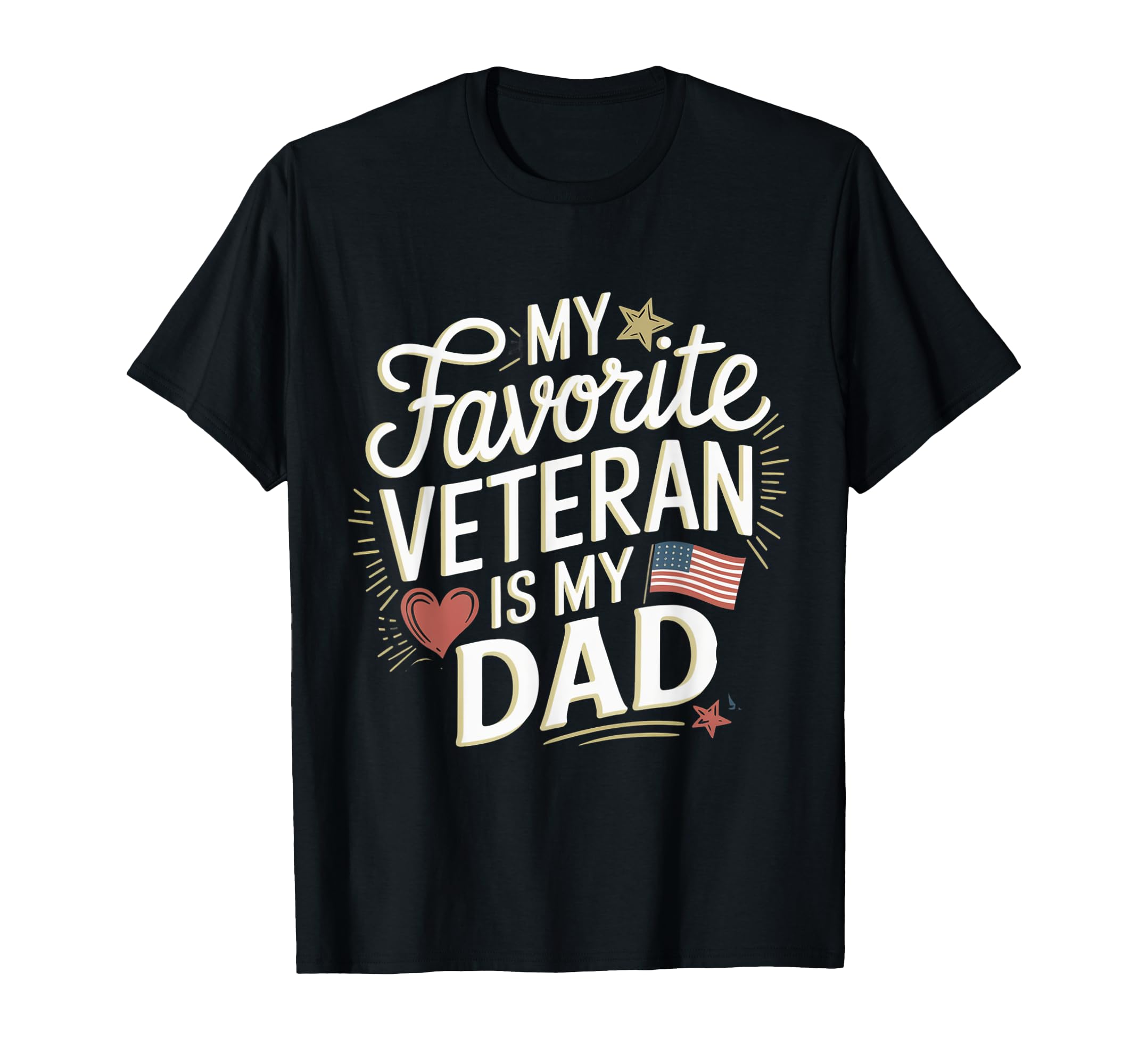 My Favorite Veteran Is My Dad Military T-Shirt - Minimalist Print Unisex - T-Shirt, Sweatshirt, Hoodie