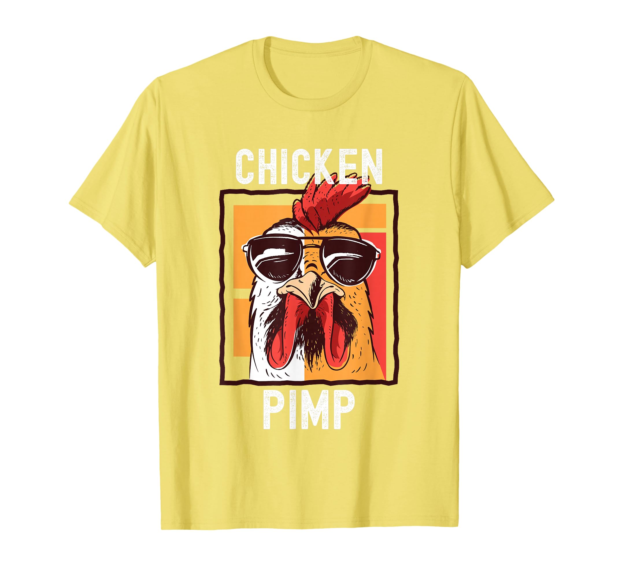 Chicken Pimp Farm Chicken Lover Gift T-Shirt - Aesthetic Graphic Men Women - T-Shirt, Sweatshirt, Hoodie