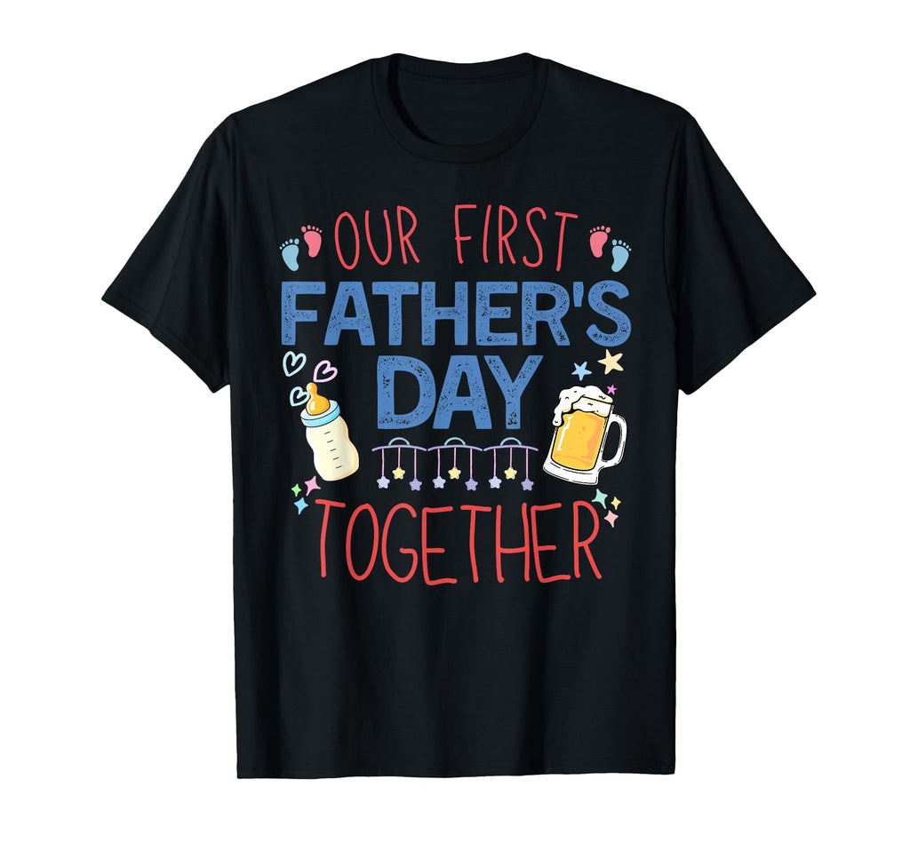 Our First Fathers Day Together New T-Shirt - Custom Art Print for Adults - T-Shirt, Sweatshirt, Hoodie