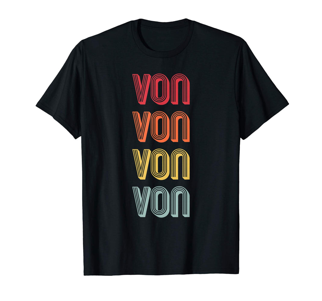 Von Gift Name Personalized Funny Birthday T-Shirt - Minimalist Print Unisex - T-Shirt, Sweatshirt, Hoodie